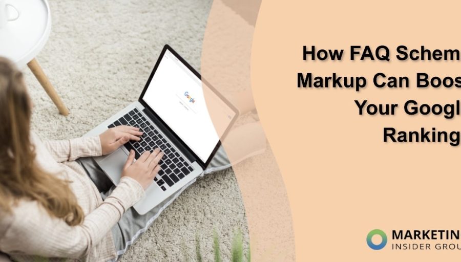How FAQ Schema Markup Can Boost Your Google Rankings