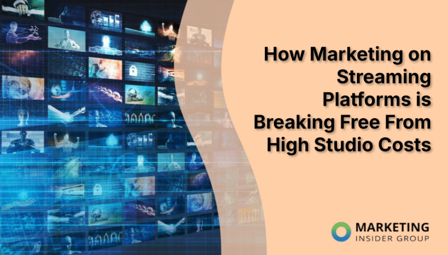 How Marketing on Streaming Platforms is Breaking Free From High Studio Costs