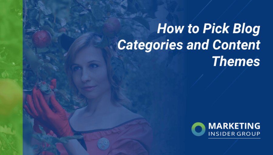 How to Pick Blog Categories and Content Themes